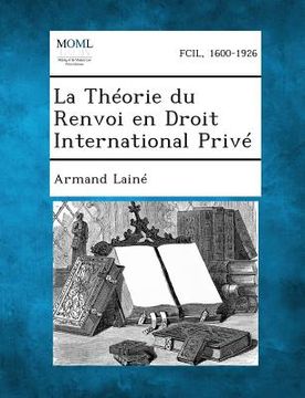 portada La Theorie Du Renvoi En Droit International Prive (in French)