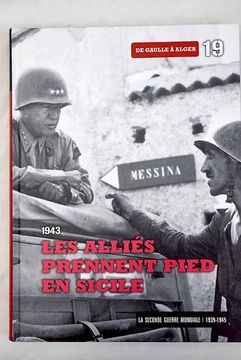 portada 1943, les Alliés Prennent Pied en Sicile