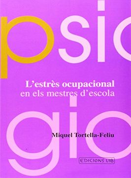 portada L'estrã¨S Ocupacional en els Mestres D'escola (Psicologia) (in Catalá)