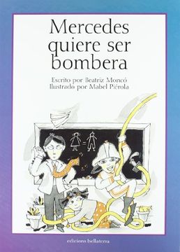 portada Mercedes Quiere ser Bombera (in Spanish)