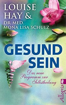 portada Gesund Sein: Das Neue Programm zur Selbstheilung (in German)
