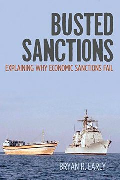 portada Busted Sanctions: Explaining why Economic Sanctions Fail (in English)