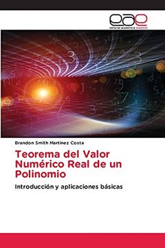 portada Teorema del Valor Numérico Real de un Polinomio: Introducción y Aplicaciones Básicas
