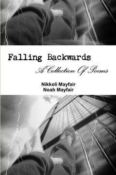 portada Falling Backwards: A Collection Of Poems