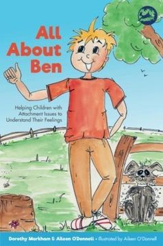 portada All about Ben: Helping Children with Attachment Issues to Understand Their Feelings (en Inglés)