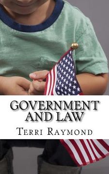 portada Government and Law: (Second Grade Social Science Lesson, Activities, Discussion Questions and Quizzes) (en Inglés)