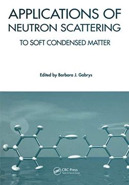 portada Applications of Neutron Scattering to Soft Condensed Matter (en Inglés)