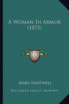 portada a woman in armor (1875) (en Inglés)