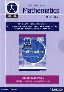 Pearson Baccalaureate Standard Level Mathematics Second Edition Only Edition for the ib Diploma (Pearson International Baccalaureate Diploma: International Editions) (en Inglés)