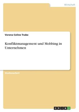 portada Konfliktmanagement und Mobbing in Unternehmen (en Alemán)