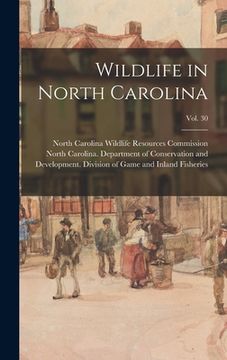 portada Wildlife in North Carolina; vol. 30