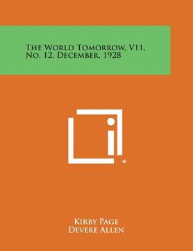 portada The World Tomorrow, V11, No. 12, December, 1928 (en Inglés)