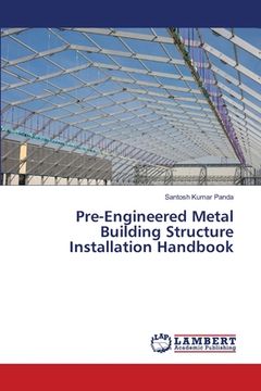 portada Pre-Engineered Metal Building Structure Installation Handbook