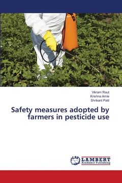 portada Safety measures adopted by farmers in pesticide use (en Inglés)