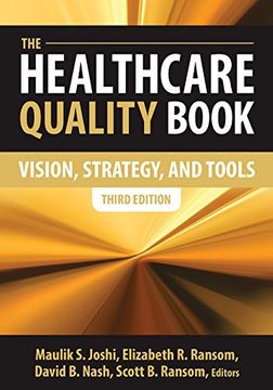 portada The Healthcare Quality Book: Vision, Strategy, and Tools, Third Edition