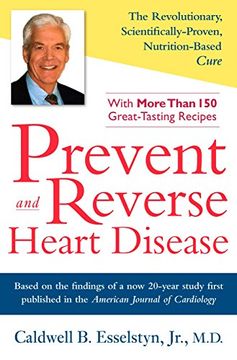 portada Prevent and Reverse Heart Disease: The Revolutionary, Scientifically Proven, Nutrition-Based Cure (in English)