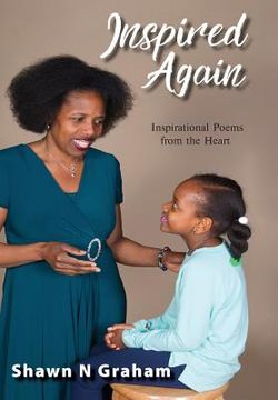 portada Inspired Again: Inspirational Poems from the Heart