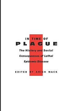 portada in time of plague: the history and social consequences of lethal epidemic disease
