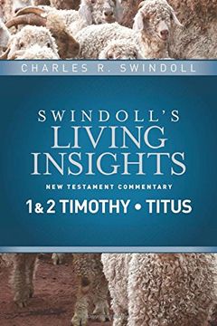 portada Insights on 1 & 2 Timothy, Titus (Swindoll's Living Insights New Testament Commentary)