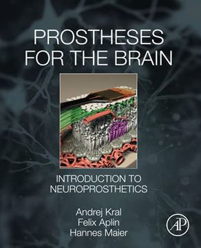 portada Prostheses for the Brain: Introduction to Neuroprosthetics (en Inglés)