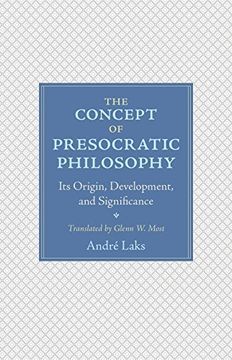 portada The Concept of Presocratic Philosophy: Its Origin, Development, and Significance (en Inglés)