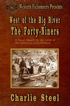 portada West of the Big River: The Forty-niners