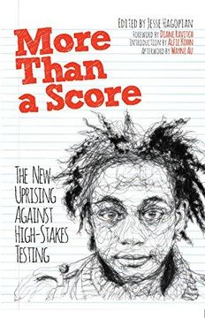 portada More Than a Score: The New Uprising Against High-Stakes Testing (en Inglés)