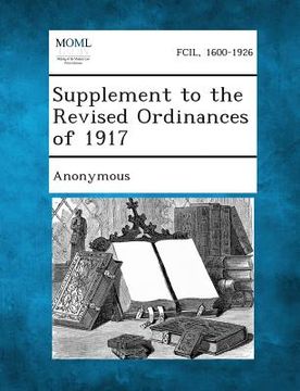 portada Supplement to the Revised Ordinances of 1917 (en Inglés)