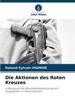 portada Die Aktionen des Roten Kreuzes (en Alemán)