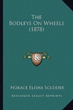 portada the bodleys on wheels (1878) (en Inglés)