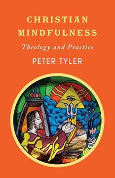 portada Christian Mindfulness: Theology and Practice (en Inglés)