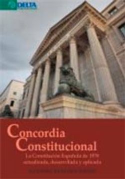 portada Concordia constitucional : la Constitución Española de 1978 actualizada, desarrollada y aplicada