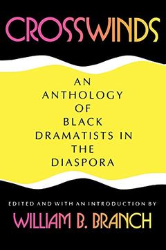 portada Crosswinds: An Anthology of Black Dramatists in the Diaspora (Blacks in the Diaspora) (en Inglés)