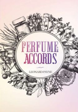 portada Perfume Accords (en Inglés)
