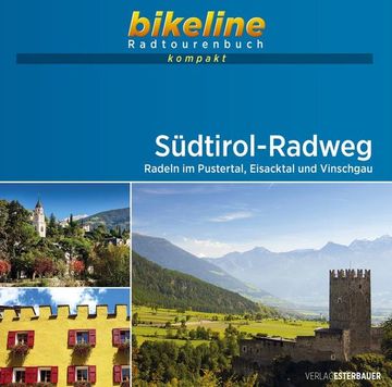 portada Südtirol-Radweg: Radeln im Pustertal, Eisacktal und Vinschgau. 1: 50. 000, 276 km, Gps-Tracks Download, Live-Update (Bikeline Radtourenbuch Kompakt) Radeln im Pustertal, Eisacktal und Vinschgau. 1: 50. 000, 276 km, Gps-Tracks Download, Live-Update (in German)