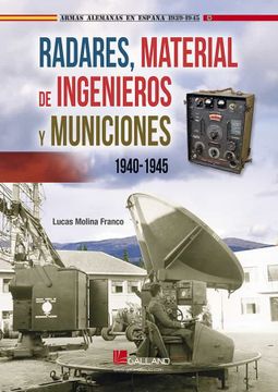 portada Radares, Material de Ingenieros y Municiones 1940-1945