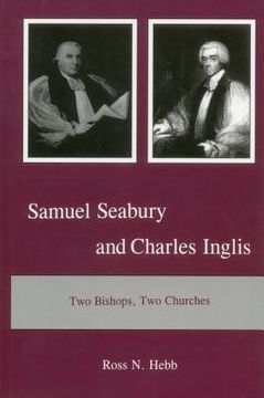 portada Samuel Seabury and Charles Inglis: Two Bishops, Two Churches (in English)