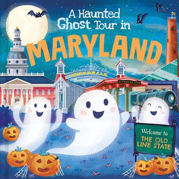 portada A Haunted Ghost Tour in Maryland (en Inglés)
