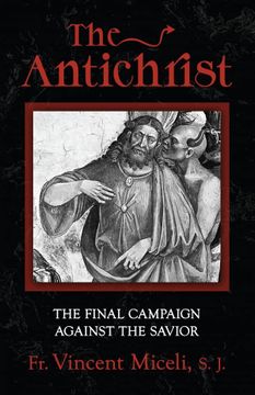 portada The Antichrist: The Final Campaign Against the Savior (en Inglés)
