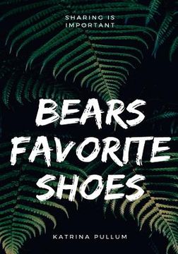 portada Bears favorite shoes (in English)