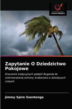 portada Zapytanie O Dziedzictwo Pokojowe (en Polaco)