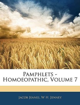 portada pamphlets - homoeopathic, volume 7 (en Inglés)