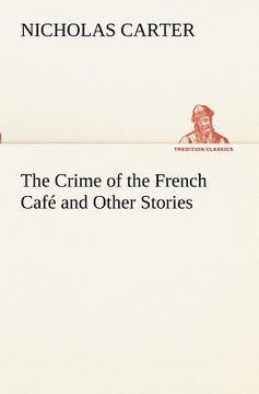 portada the crime of the french caf and other stories (en Inglés)
