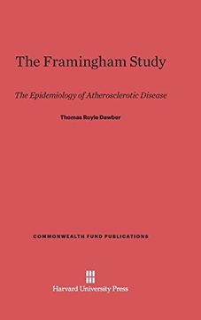 portada The Framingham Study: The Epidemiology of Atherosclerotic Disease (Commonwealth Fund Publications)