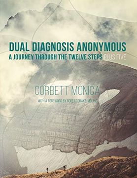 portada Dual Diagnosis Anonymous: A Journey Through the Twelve Steps Plus Five (en Inglés)