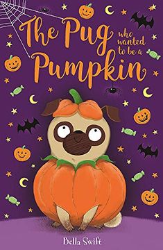 portada The pug who Wanted to be a Pumpkin (in English)