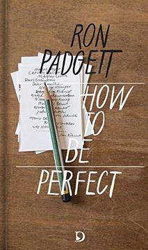 portada How to be Perfect: Ein Gedicht von ron Padgett (Englisch / Deutsch) mit 15 Variationen (en Alemán)