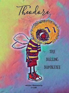 portada Theodore The Buzzing Bumblebee