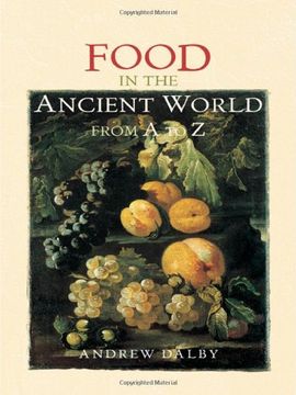 portada Food in the Ancient World From a to z (en Inglés)