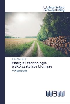 portada Energia i technologie wykorzystujące biomasę (en Polaco)